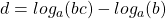 d=log_{a}(bc)-log_{a}(b)