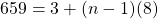 659=3+(n-1)(8)