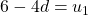 6-4d=u_{1}