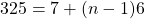 325=7+(n-1)6